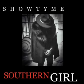 Southern Girl by Show Tyme