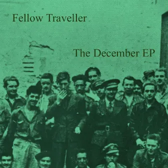 The December EP by Fellow Traveller