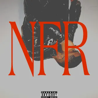 N.f.r by The Don Drino