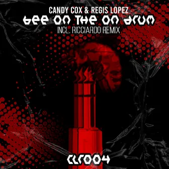 Bee on the Drum EP (2022) by Candy Cox