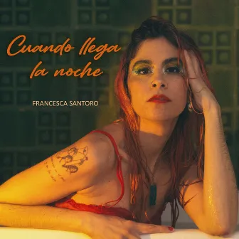 Cuando llega la noche by Francesca Santoro