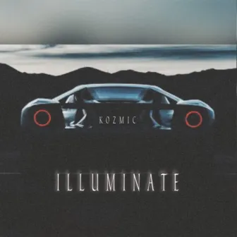 Illuminate by Kozmic