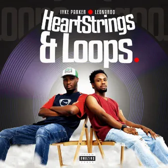 Heartstrings and Loops by Iyke Parker