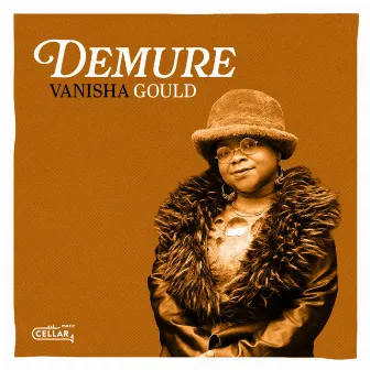 Demure by Vanisha Gould