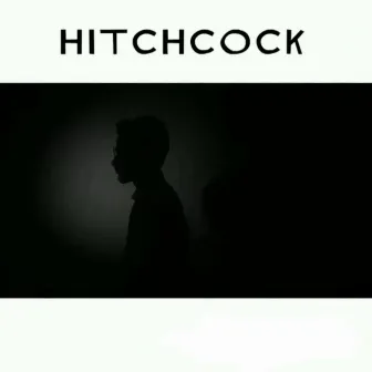 Hitchcock by Mxdeira'