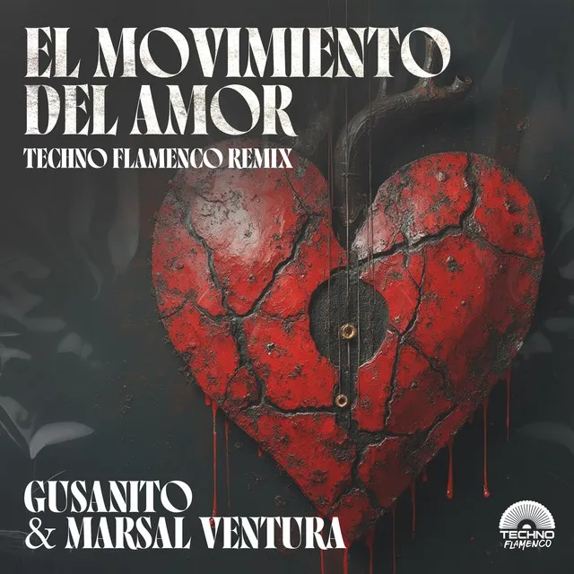 El Movimiento del Amor (Techno Flamenco Remix)