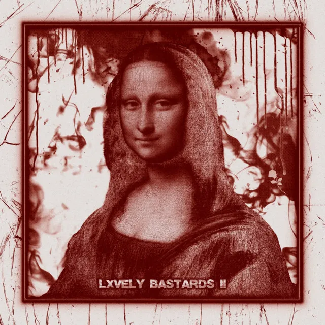 LXVELY BASTARDS II