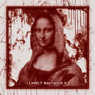 LXVELY BASTARDS II by NILXRO