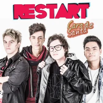 Cara de Santa by Restart