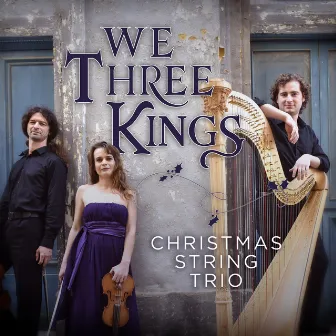 We Three Kings by Christmas String Trio