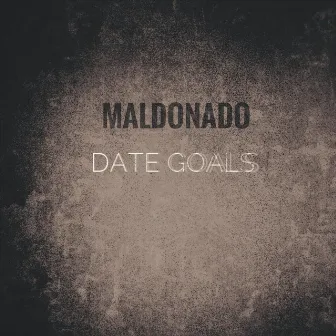 Date Goals by Maldonado