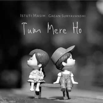 Tum Mere Ho by Istuti Masih