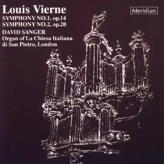 Vierne: Symphonies Nos. 1 & 2 by David Sanger