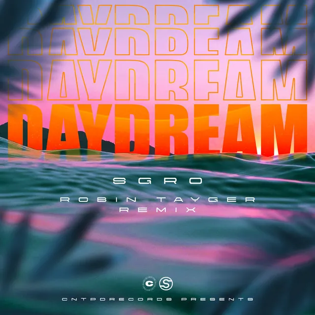 Daydream (Robin Tayger Remix)