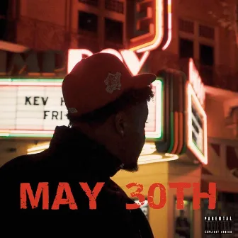 May 30th by DT THA PILOT