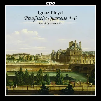 Pleyel: Preussische Quartette 4-6 by Pleyel Quartett Köln