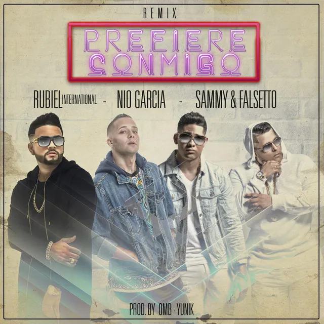 Prefiere Conmigo (Remix) [feat. Nio Garcia, Falsetto & Sammy]