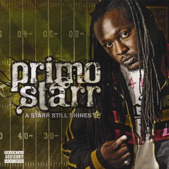 A Starr Still Shines EP by Primo Starr