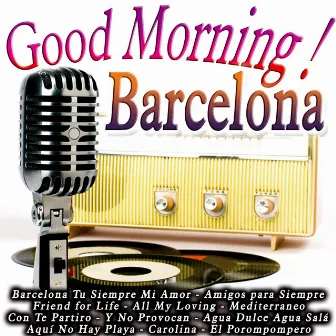 Good Morning Barcelona by La Banda Del Pop