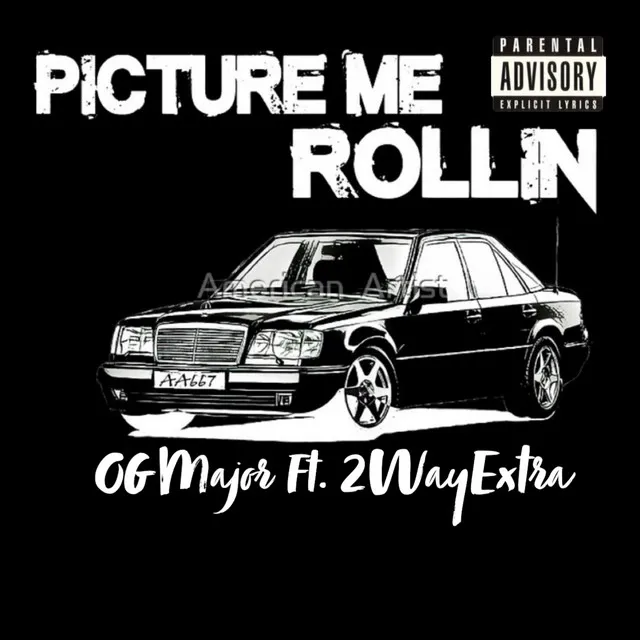 Picture Me Rollin