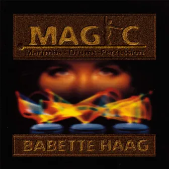 Magic by Babette Haag