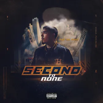 Second to None by Ray Da Boss