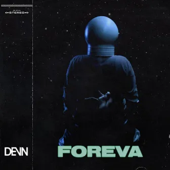 Foreva by DEVN