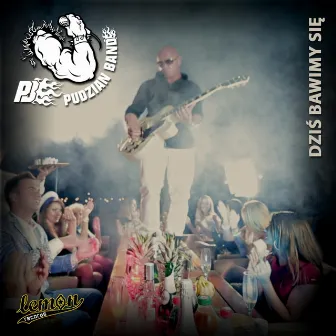 Dziś bawimy się by Pudzian Band