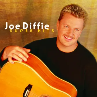 Super Hits by Joe Diffie