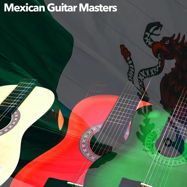 Mexican Guitar Masters