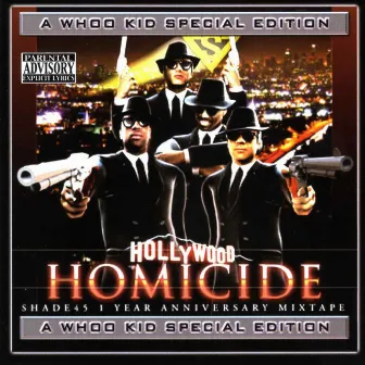 Hollywood Homicide by DJ Whoo Kid