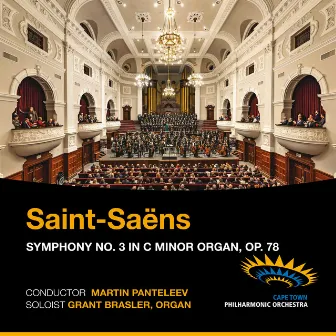 Saint-Saëns: Symphony No. 3 in C Minor Organ, Op. 78 by Martin Panteleev