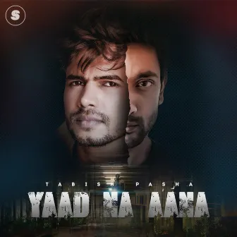 Yaad Na Aana by Tabish Pasha