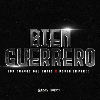 Bien Guerrero by Los Nuevos Del Bajio