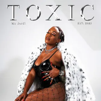 Toxic by Ms.JORJI