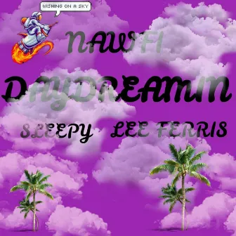 Daydreamin' by Nawfi