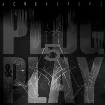 Plug and Play 5 by Acorazados