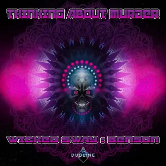 Thinking About Murder EP by Wicked Sway