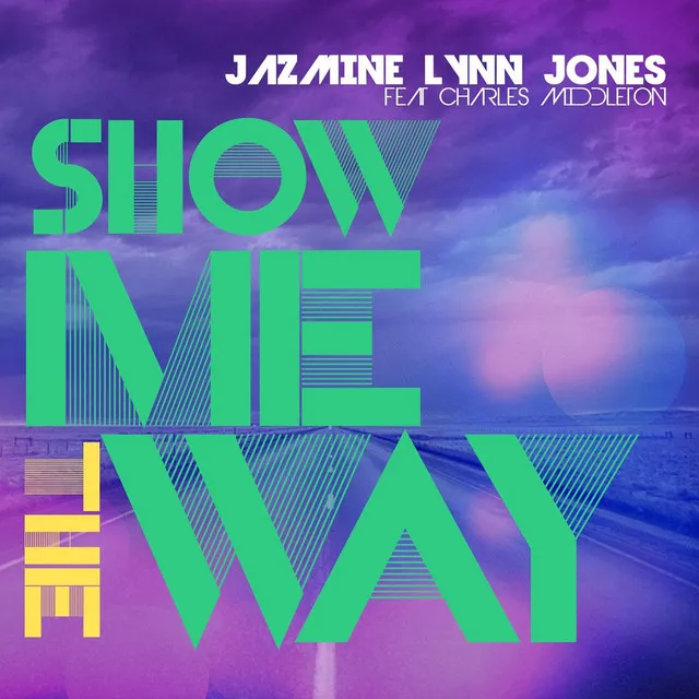 Show Me the Way (Live) [feat. Charles Middleton]