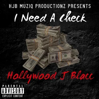 I need a check by Hollywood J Blacc