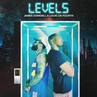 Levels by Louie da Fourth