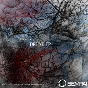 Drunk EP by Alex Marcu