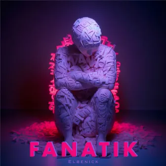 Fanatik by Elbenick