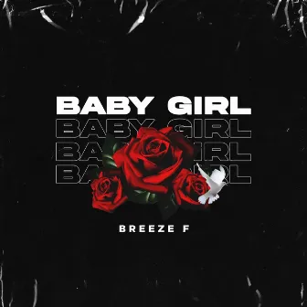 Baby Girl by Breeze F