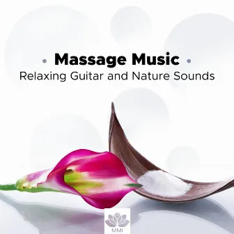 Massage Music: Yoga Meditation Music, Relaxing Guitar and Nature Sounds, Stress Relief, Massage Sauna and Wellness Centers by Oscar Jenkins