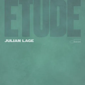 Etude by Julian Lage