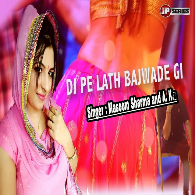 DJ Pe Lath Bajwade Gi