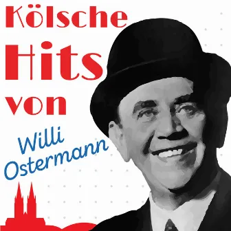 Kölsche Hits by Willi Ostermann