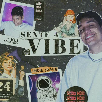 SENTE A VIBE by Eli