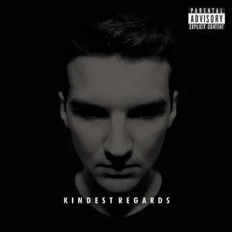 Kindest Regards by Witt Lowry